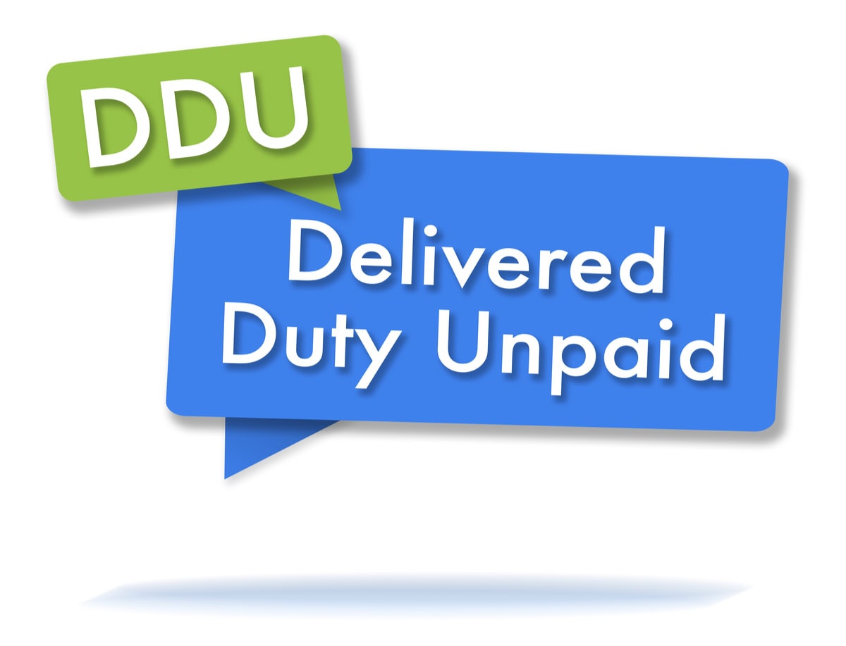 Điều Kiện DDU & Lưu Ý Khi Xuất Nhập Khẩu Theo Loại Hình Này
